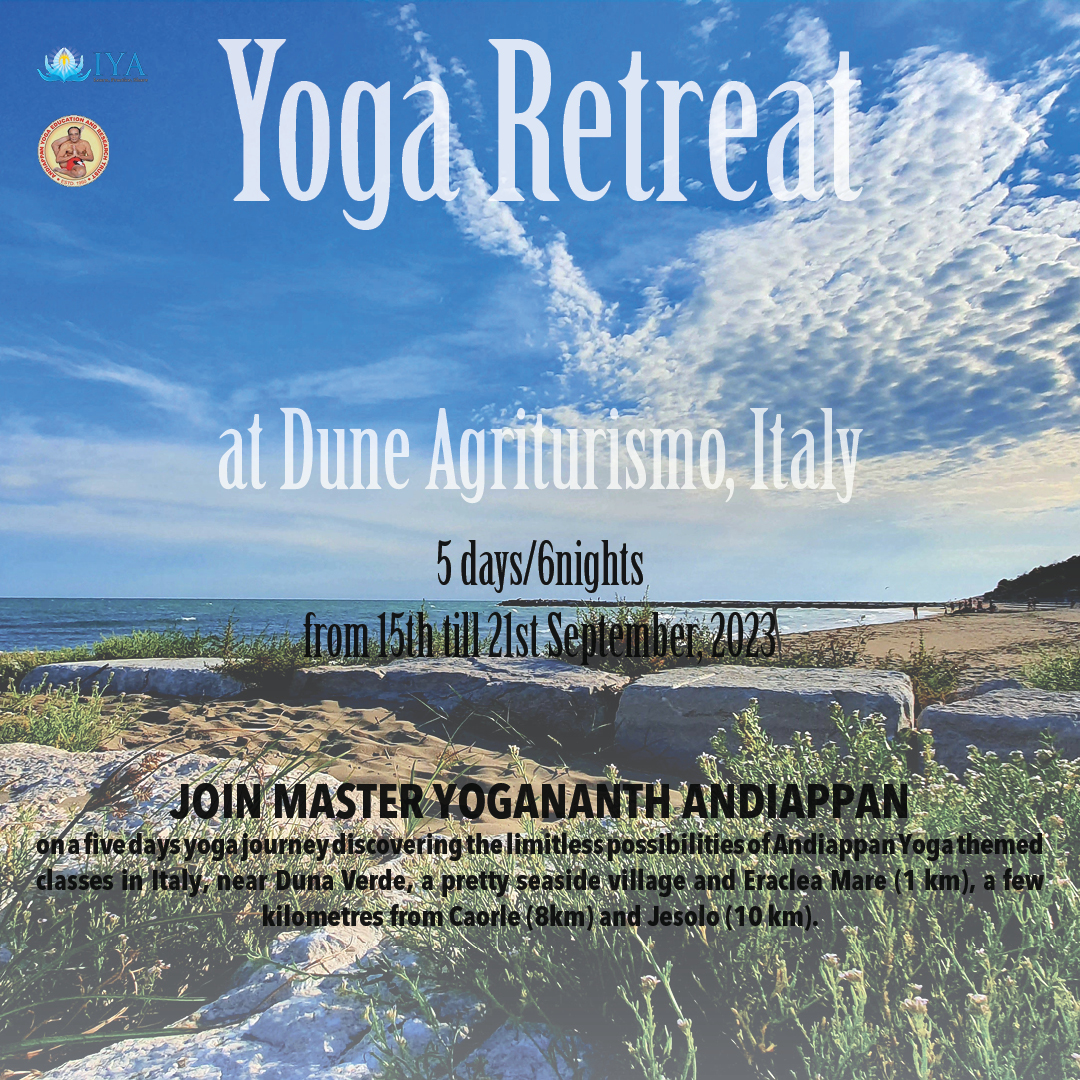 Yoga Retreat 15th till 21st September 2023 Master Yogananth Andiappan
