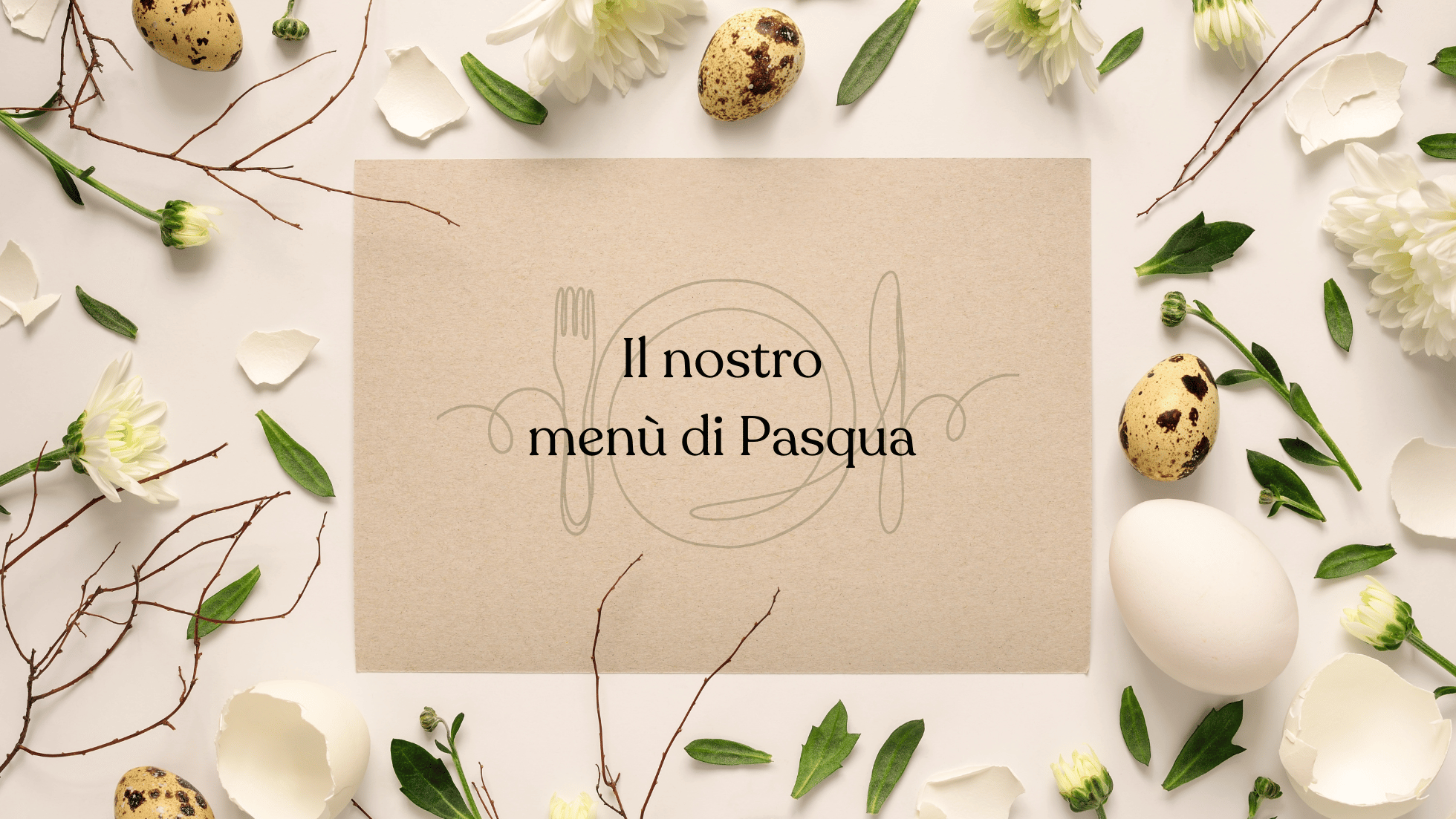 Menù di Pasqua domenica 20 Aprile 2025